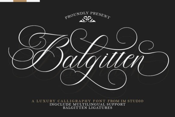 Discover the Timeless Elegance of Balgitten Font